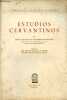 Estudios Cervantinos.. Don Francisco Rodriguez Marin
