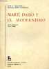 Marti, dario y el modernismo - Coleccion Biblioteca Romanica Hispanica n°127.. A.Schulman Ivan & Manuel Pedro Gonzalez