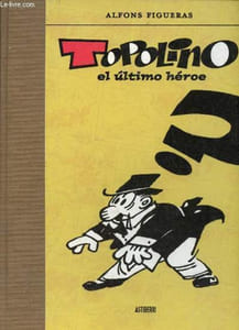 Topolino el ultimo héroe.