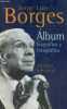 Album biografico y fotografico.. Borges Jorge Luis