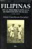 Filipinas de la insurreccion a la intervencion de EE.UU 1896-1898 - Coleccion Claves Historicas.. Castellanos Escudier Alicia