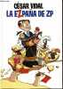 La Ezpana de ZP.. Vidal César