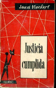 Justicia cumplida - Coleccion con el tiempo n°1.