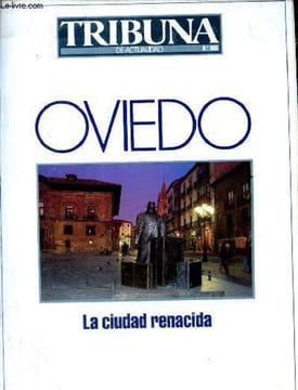Tribuna de actualidad n°386 abril 1995 - Oviedo la ciudad renacida - Los tres espiritus de Oviedo - presentacion del alcalde - paseos por Oviedo - ...