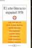 El ano literario espanol 1976 - Coleccion literatura y sociedad n°12.. Abellan, Montero, Berlanga, Gimferrer, Marco
