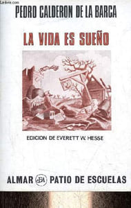 La vida es sueno - Coleccion Patio de escuelas n°6.