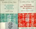 La metafisica de Ortega y Gasset - Tomo 1 + Tomo 2 (2 volumes) - Tomo 1 : La genesis del pensamiento de ortega - Tomo 2 : El sistema maduro de ortega ...