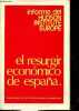 El resurgir economico de Espana - Informe del Hudson Institute Europe.. Stillman, Ensor, Langlois, Schloesing, Sittner