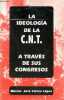 La ideologia de la C.N.T. a través de sus congresos.. Marcos José Correa Lopez