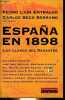 Espana en 1898 las claves el desastre.. Lain Entralgo Pedro & Seco Serrano Carlos