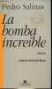 La bomba increible - Fabulacion - novela - Coleccion reencuentros n°5.. Salinas Pedro