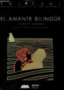 El amante bilingüe - Coleccion Tal Cual biblioteca facsimil de guiones originales.