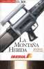 La montana herida - Coleccion biblioteca de el sol n°103.. Castroviejo José Maria