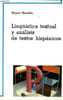 Ling&uuml;istica textual y analisis de textos hispanicos - Coleccion Maior n&deg;10.. Metzeltin Miguel