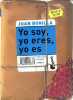 Yo soy, yo eres, yo es - Coleccion Booket n°3.. Bonilla Juan