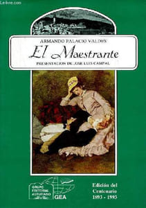 El Maestrante - Edicion conmemorativa del Centenario de la publicacion Oviedo 1893-1993 - Coleccion Anaquel cultural asturiano n°23.