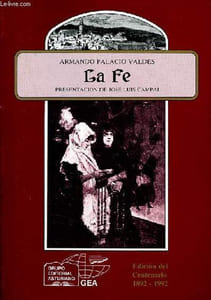 La Fe - Edicion del centenario 1892-1992 - Coleccion Anaquel cultural asturiano n°11.
