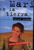 Mari en la tierra / Tierra - Coleccion Fabula n°301.. Medem Julio