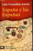 Espana y las Espanas - Coleccion El libro de bolsillo Historia n°4151.. Gonzalez Anton Luis