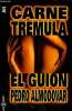 Carne tremula - el guion - Coleccion Jet n°347.. Almodovar Pedro