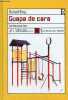 Guapa de cara - Coleccion Nueva Biblioteca n°87.. Reig Rafael