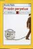 Prision perpetua - Coleccion Nueva Biblioteca n°49.. Piglia Ricardo