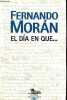 El dia en que ... - Relatos - Coleccion Extra Alfaguara.. Moran Fernando