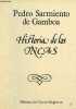 Historia de los Incas - Coleccion Biblioteca de Viajeros Hispanicos n°4.. Sarmiento de Gamboa Pedro