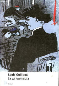 La sangre negra - Coleccion Modernos y Clasicos de El Aleph n°183.. Guilloux Louis