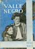 Obras completas de Hugo Wast tomo 6 : Valle negro.. Wast Hugo