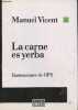 La carne es yerba - Coleccion en el pais n&deg;3.. Vicent Manuel