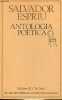 Antologia poética - Coleccion los millors obres de la literatura catalana n°2.. Espriu Salvador