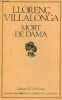 Mort de Dama - Coleccion los millors obres de la literatura catalana n°63.. Villalonga Llorenç