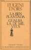 La ben plantada gualba la de mil veus - Coleccion los millors obres de la literatura catalana n&deg;34.. d'Ors Eugeni
