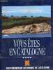 Brochure : Vous êtes en Catalogne.. Collectif