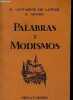 Palabras y modismos - Collections privat, les classiques espagnols.. E.Contamine de Latour & F.Novion