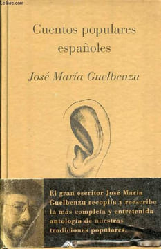 Cuentos populares espanoles - Volumen 1 - Coleccion la edad de oro n°10.. José Maria Guelbenzu