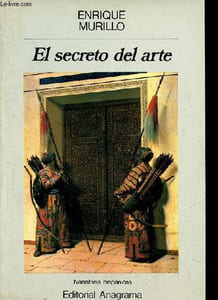 El secreto del arte - Coleccion Narrativas hispanicas n°12.