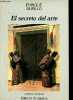 El secreto del arte - Coleccion Narrativas hispanicas n°12.. Murillo Enrique