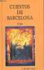 Cuentos de Barcelona - Coleccion Autores n°4.. J.Esteban Saez