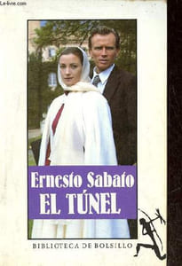 El tunel - Coleccion Biblioteca de Bolsillo.