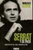 Serrat y su época - Biografia de una generacion.. Rivière Margarita