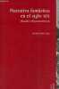 Narrativa fantastica en el siglo XIX (Espana e Hispanoamérica) - Coleccion Actas.. Pont Jaume