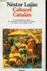 Cabaret Catalan - El gran retrato novelesco de una familia de la burguesia catalana en visperas de la guerra civil - Coleccion Autores Espanoles e ...