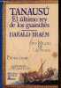 Tanausu el ultimo rey de los guanches - Coleccion Narrativas historicas.. Braem Harald
