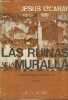 Las ruinas de la muralla - Coleccion albia literaria n°5.. Izcaray Jesus