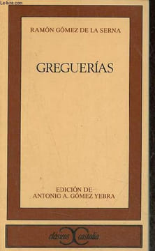 Greguerias - Coleccion Clasicos Castalia n°205.. Ramon Gomez de la Serna