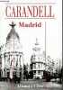 Madrid - Coleccion Alianza Cien n°76.. Carandell Luis