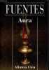 Aura - Coleccion Alianza Cien n°26.. Fuentes Carlos