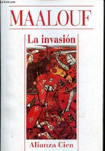 La invasion (1096-1100) - Coleccion Alianza Cien n°36.
